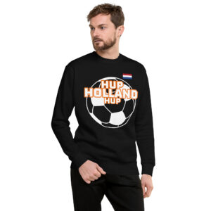 Hup Holland Hup Uniseks premium sweatshirt